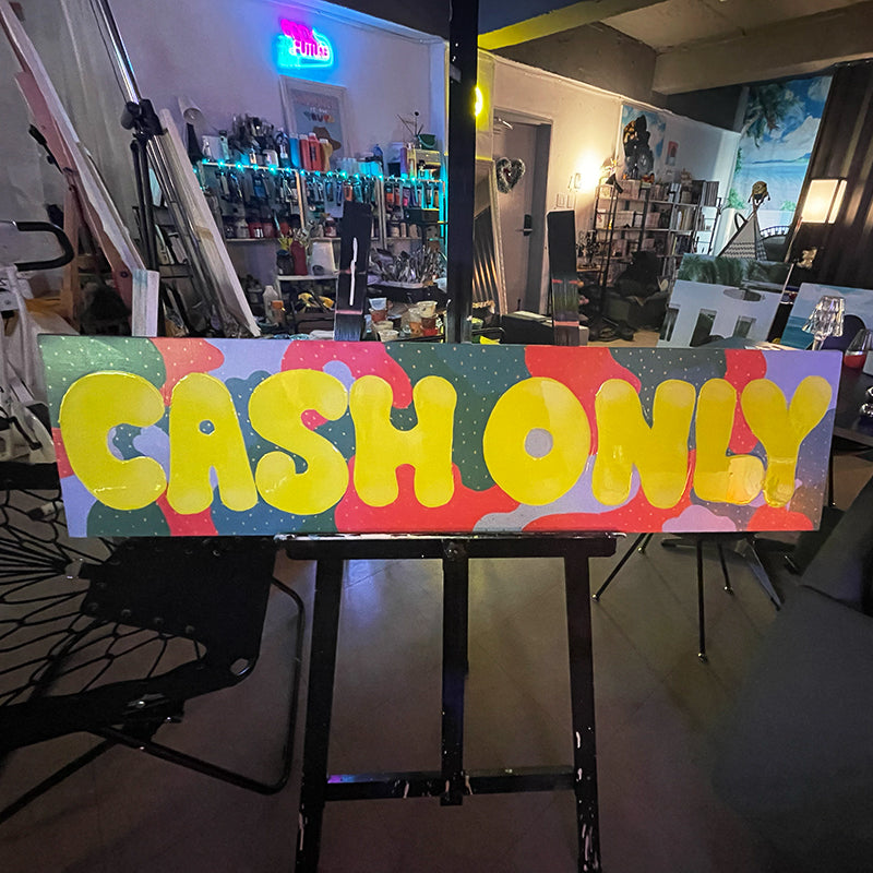 CASH ONLY original painting